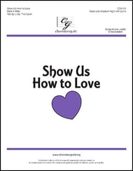 Show Us How to Love Vocal Solo & Collections sheet music cover Thumbnail